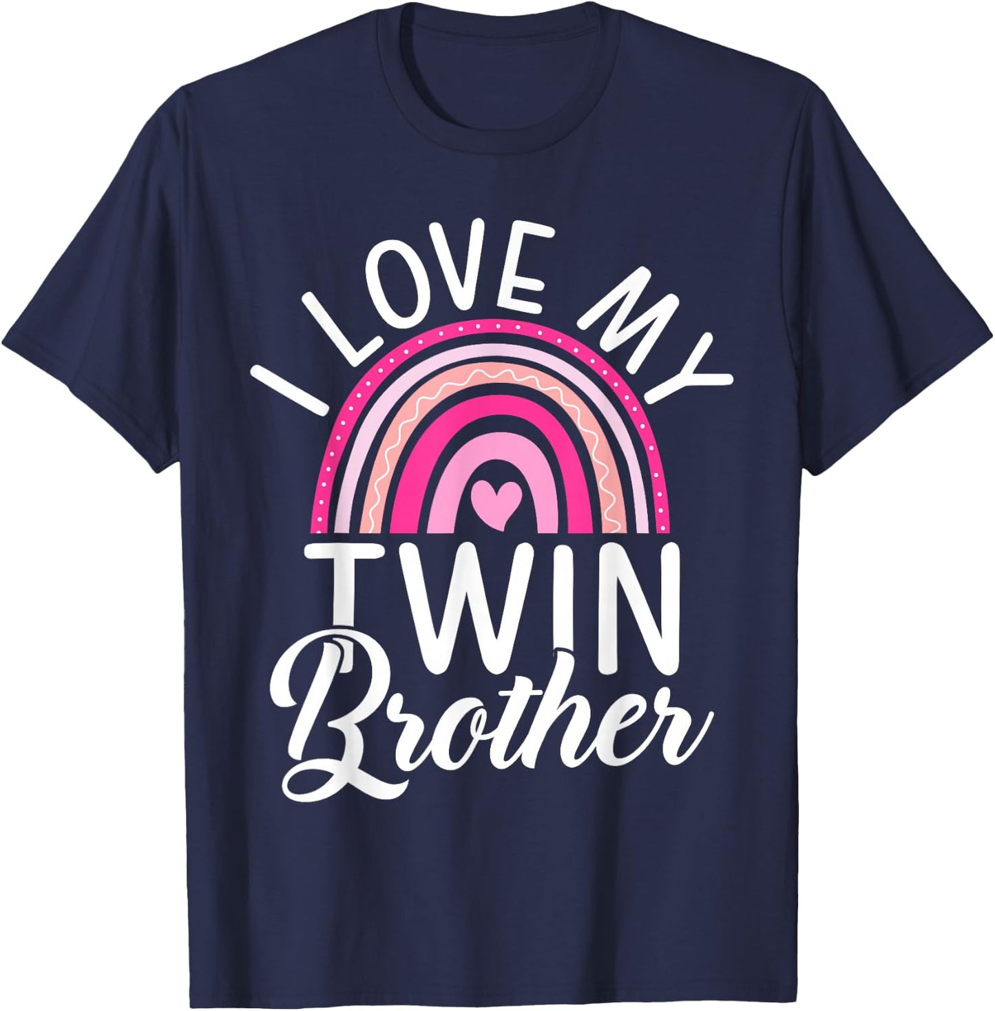 I love my Twin Brother T-Shirt - T-Shirt | Navy