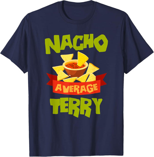 NACHO AVERAGE TERRY Funny Birthday Personalized Surname T-Shirt - T-Shirt | Navy
