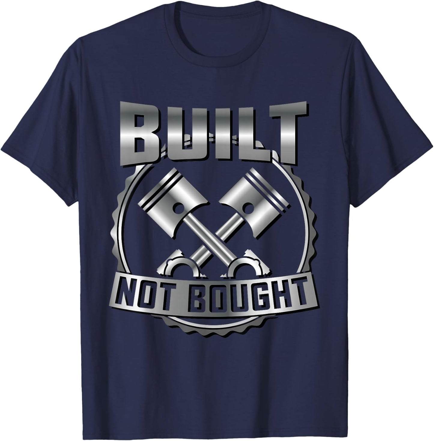 Funny Mechanic Race Car Gift Built Not Bought Men T-Shirt - T-Shirt | Navy