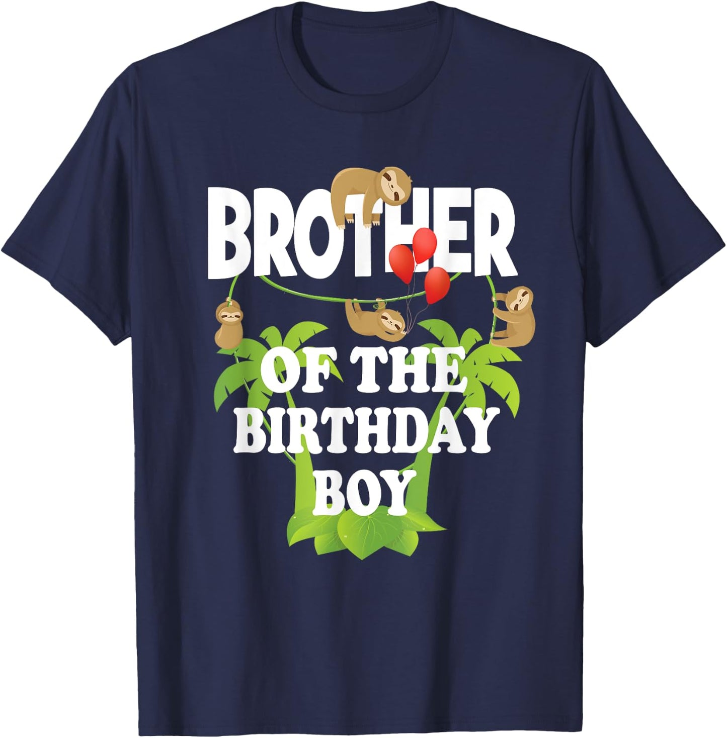 Brother Of The Birthday Boy Sloth Kid B-Day Party T-Shirt - T-Shirt | Navy