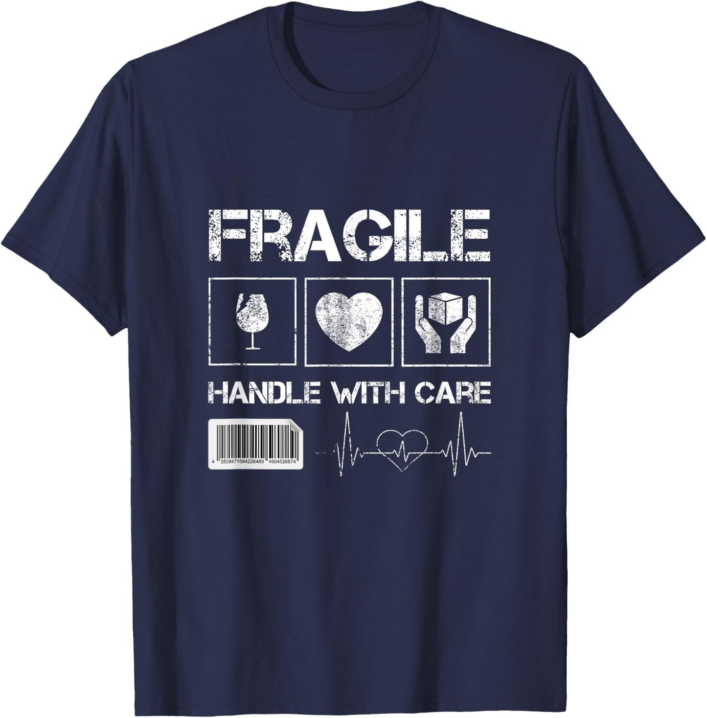 Fragile Handle with Care Graphic & Cool Designs Fun T-Shirt - T-Shirt | Navy