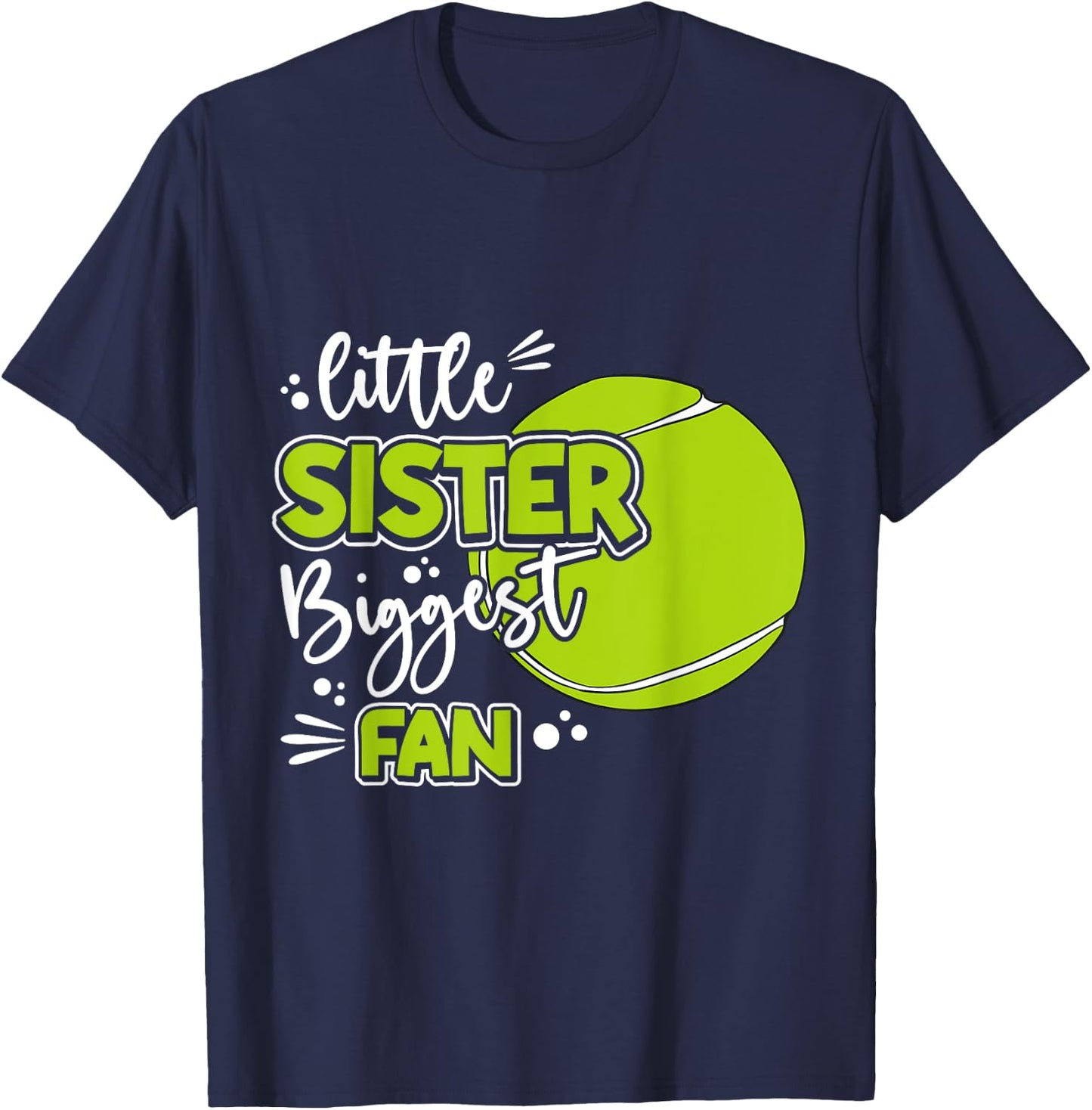 Little Sister Biggest Fan Tennis, Tennis Girl T-Shirt - T-Shirt | Navy