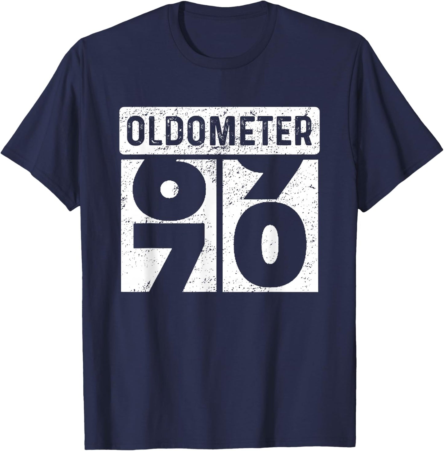 Oldometer Odometer Funny 70th Birthday Gift 70 yrs Old Joke T-Shirt - T-Shirt | Navy