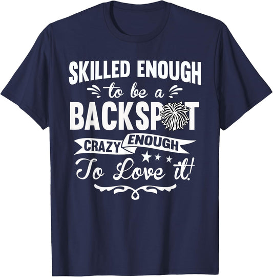 Crazy Enough To Love It! Cheer Backspot Shirts T-Shirt - T-Shirt | Navy
