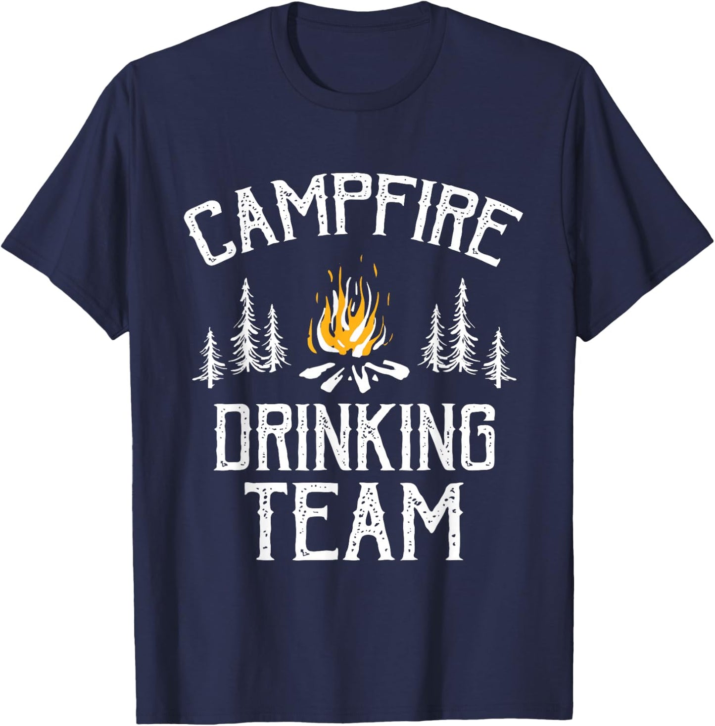 Campfire Drinking Team Camping Lovers Camper T-Shirt - T-Shirt | Navy