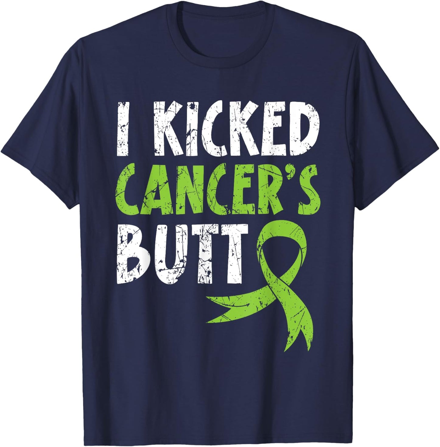 I Kick Cancer's Butt Non-Hodgkin Lymphoma Survivor T-Shirt - T-Shirt | Navy