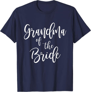Grandma of The Bride Wedding Party Family Grandmother T-Shirt - T-Shirt | Navy