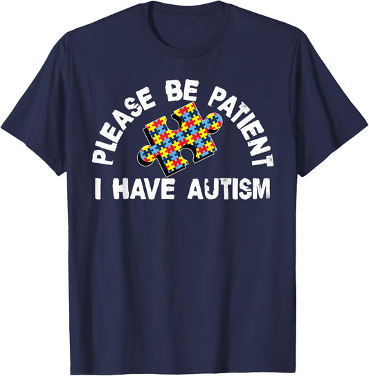 Please Be Patient I Have Autism Puzzle Piece Kid Child T-Shirt - T-Shirt | Navy