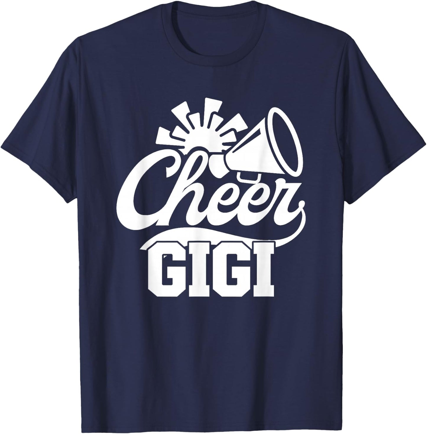 Cheer Gigi Cheerleading Gigi Grandma Of A Cheerleader Gigi T-Shirt - T-Shirt | Navy
