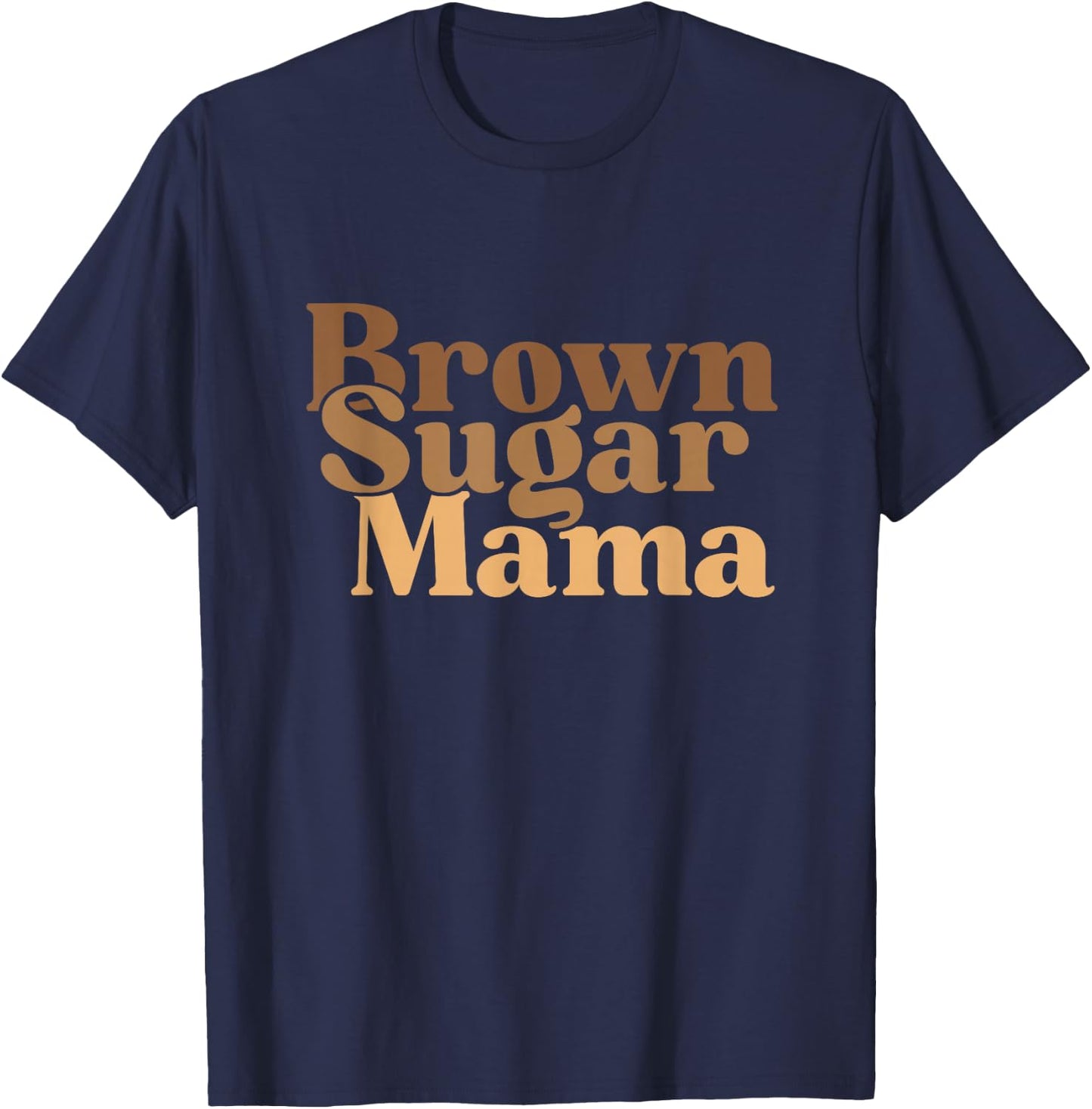 Brown Sugar Babe Proud Black Woman - African Pride T-Shirt - T-Shirt | Navy