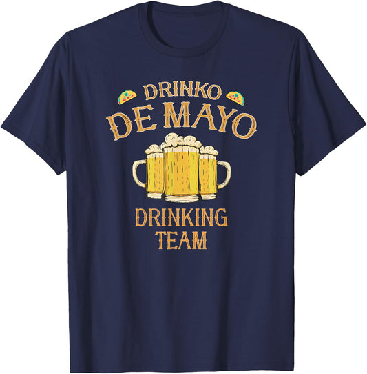Drinko de Mayo Cinco De Mayo Group Costume Drinking Team T-Shirt - T-Shirt | Navy