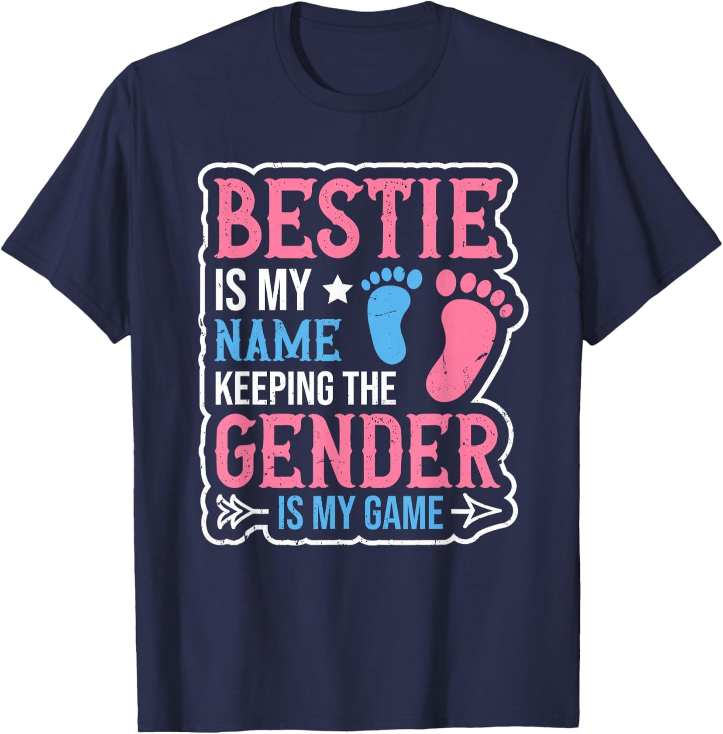 Gender Reveal Quote for a Keeper of the Gender Bestie T-Shirt - T-Shirt | Navy