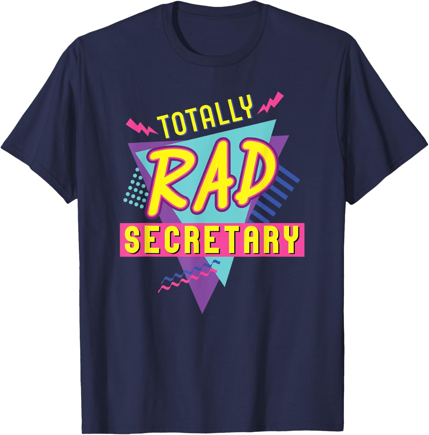 90's Totally Rad Secretary Vintage 1990s Nostalgic T-Shirt - T-Shirt | Navy