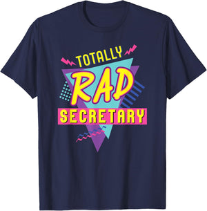 90's Totally Rad Secretary Vintage 1990s Nostalgic T-Shirt - T-Shirt | Navy
