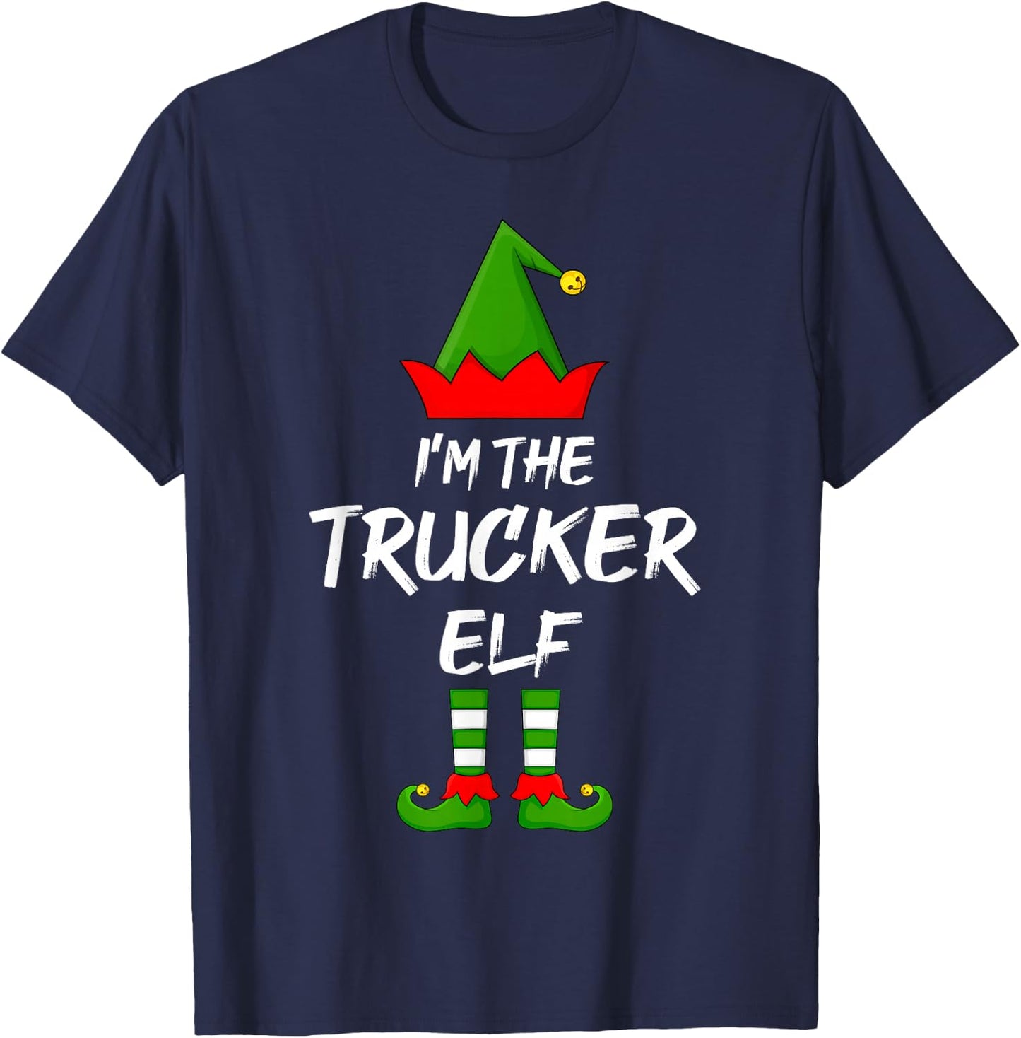 I'm The Trucker Elf Funny Matching Family Elf Christmas T-Shirt - T-Shirt | Navy
