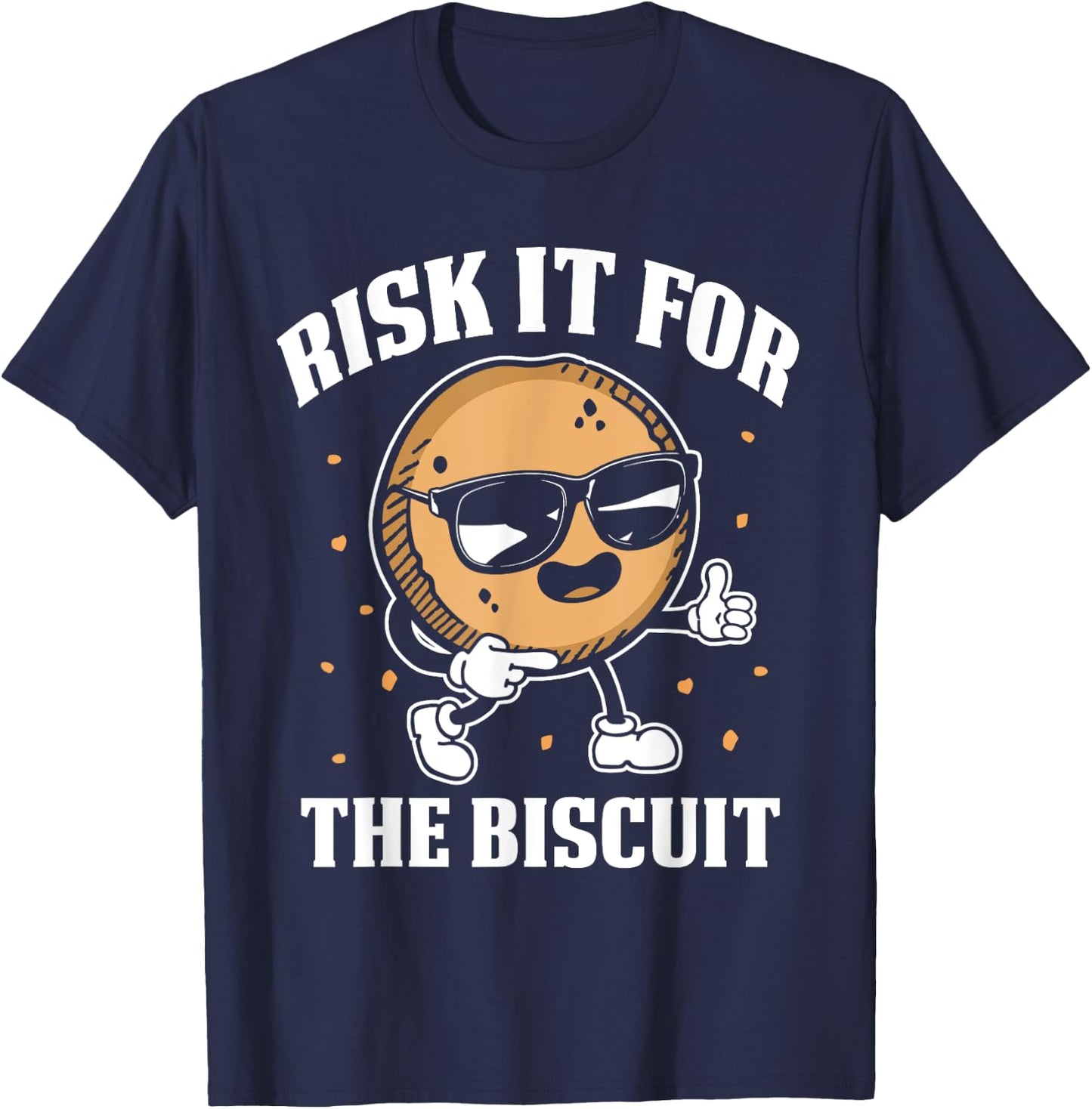 Risk It The Biscuit biscuit fans T-Shirt - T-Shirt | Navy