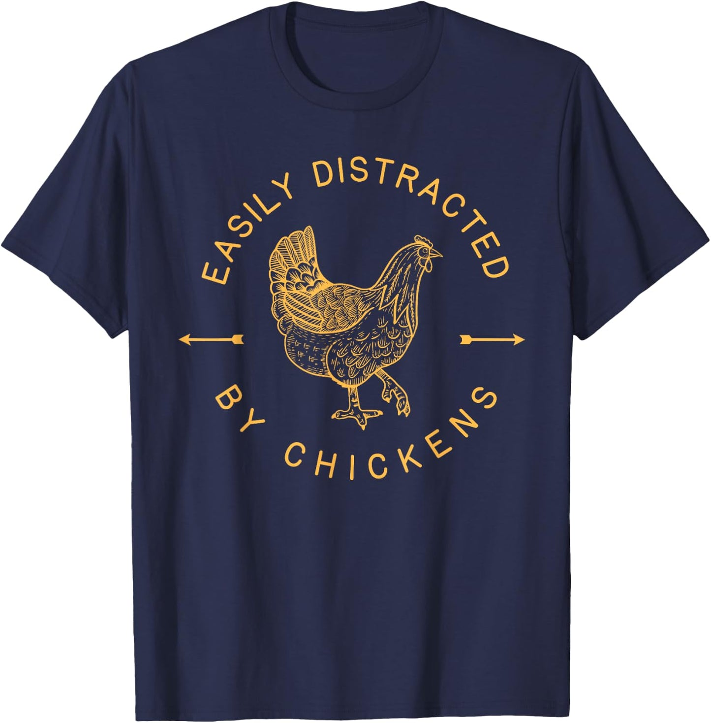 Easily Distracted by Chicken Shirt Farm Animal Hen Gift 2 T-Shirt - T-Shirt | Navy