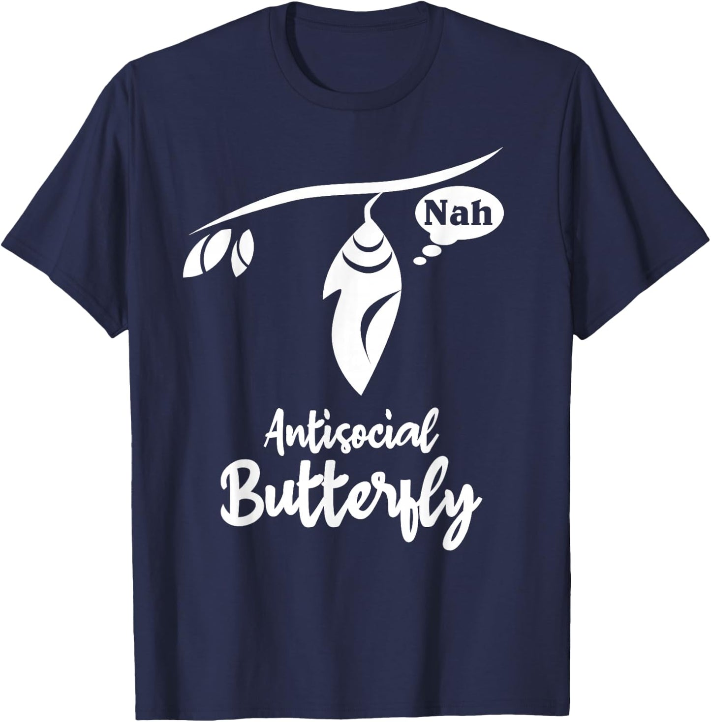 Antisocial Butterfly - Introvert Shirt T-Shirt - T-Shirt | Navy
