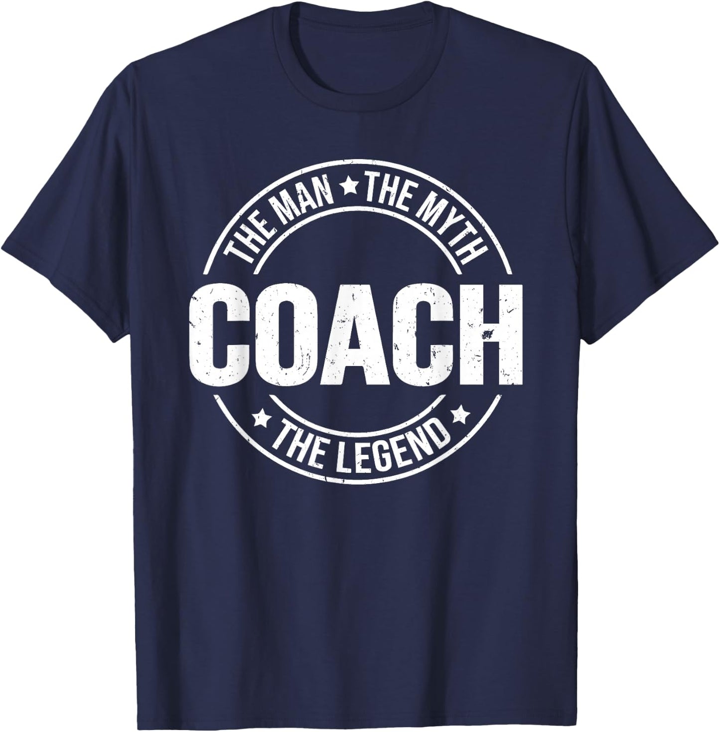 Coach The Man The Myth The Legend Coaches Vintage T-Shirt - T-Shirt | Navy