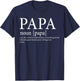 Papa Definition Grandpa Funny Fathers Day T-Shirt - T-Shirt | Navy
