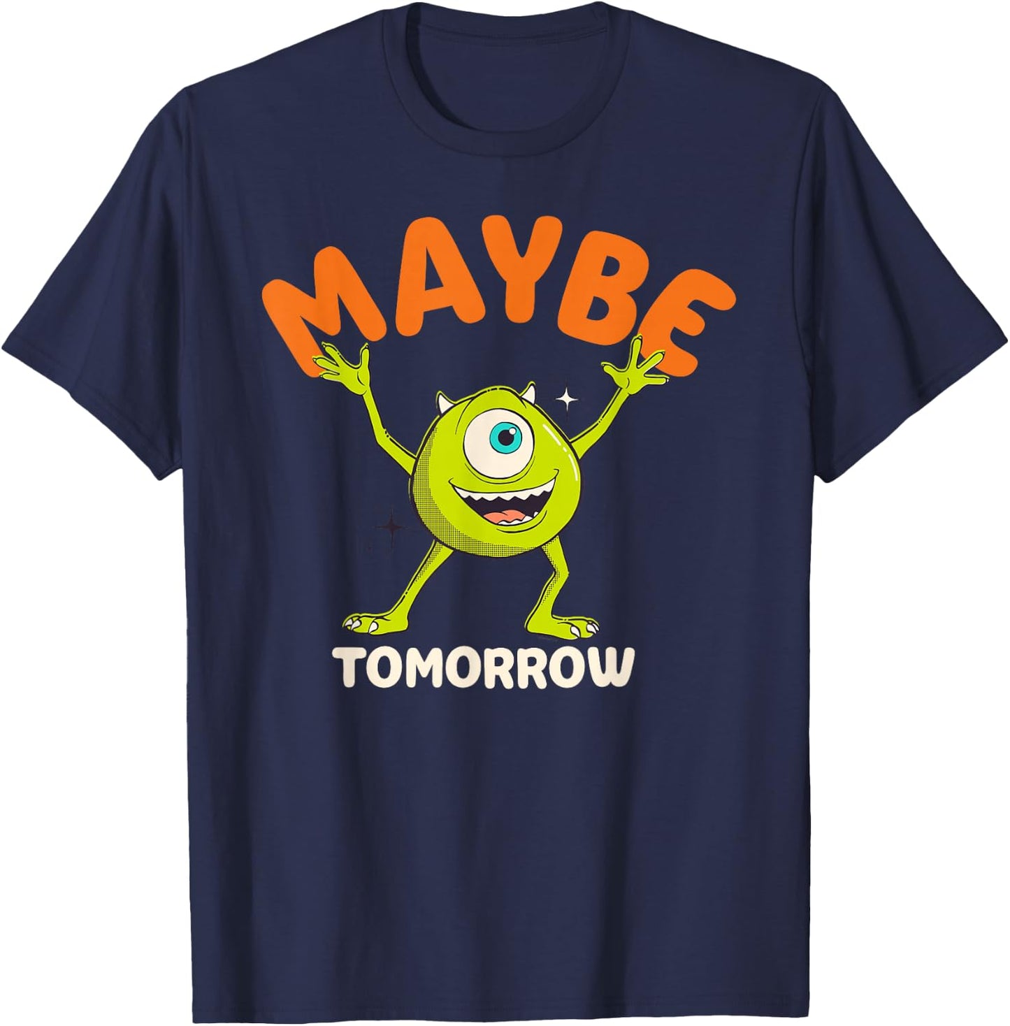 Disney PIXAR Mike Wazowski Maybe Tomorrow T-Shirt - T-Shirt | Navy