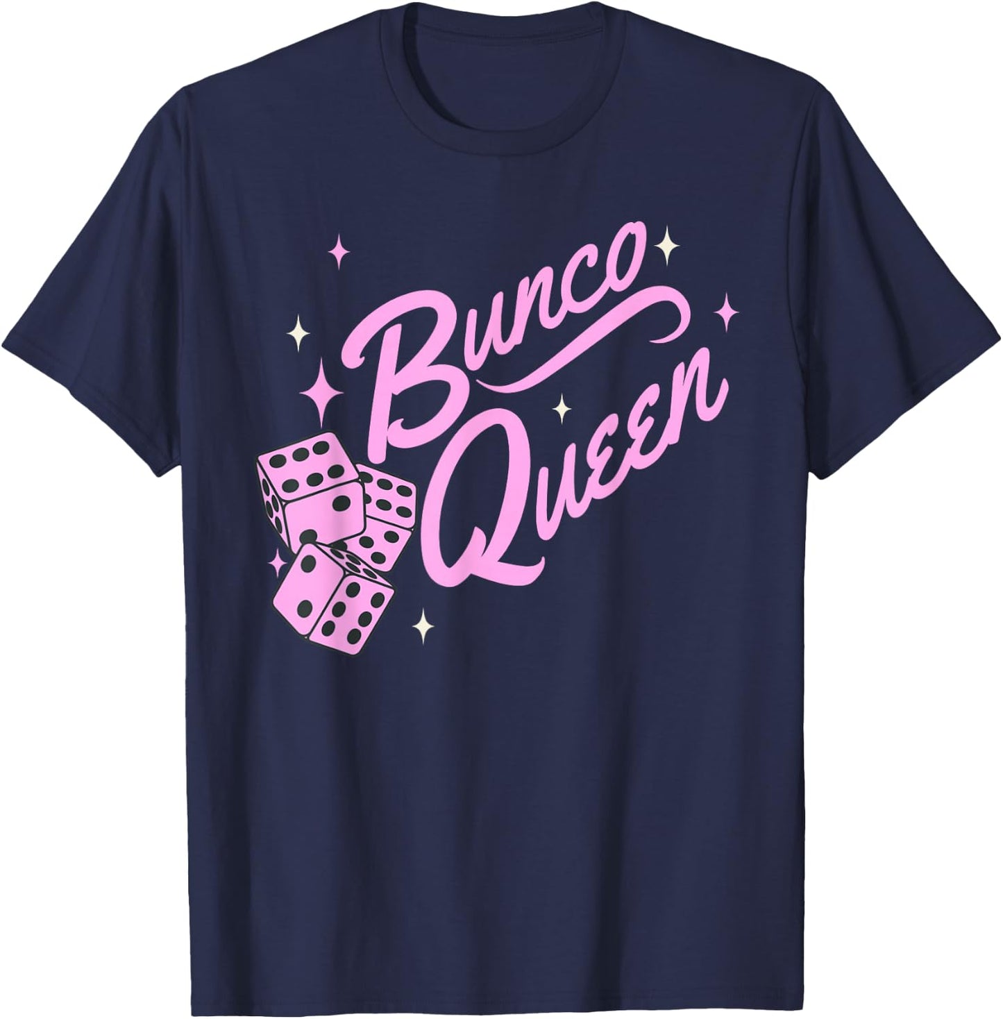 Fun Bunco shirts, Pink Bunco Queen T-Shirt - T-Shirt | Navy