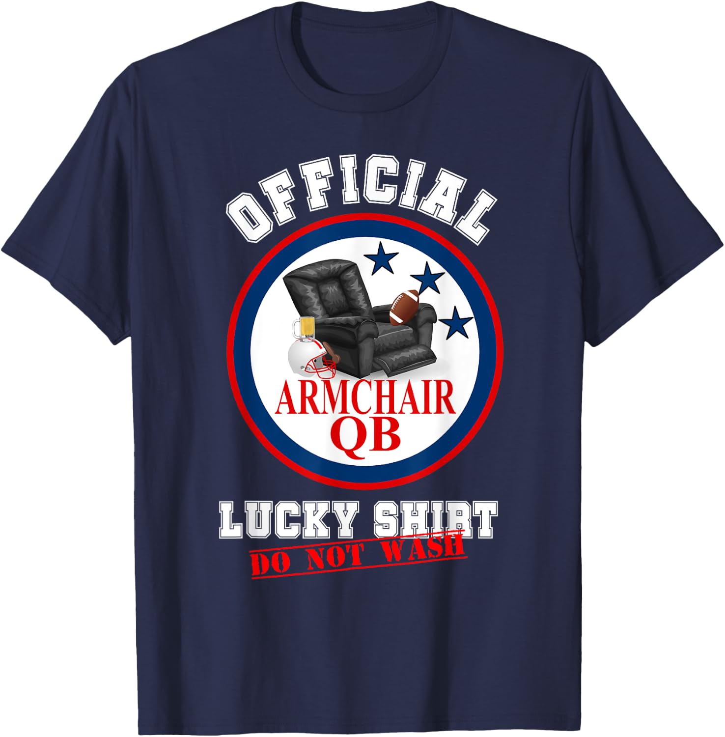 Funny Armchair QB Quarterback Fantasy Football Lucky Shirt T-Shirt - T-Shirt | Navy