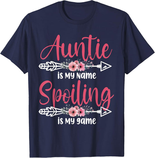 Auntie Is My Name Spoiling Is My Game Happy Mother's Day T-Shirt - T-Shirt | Navy