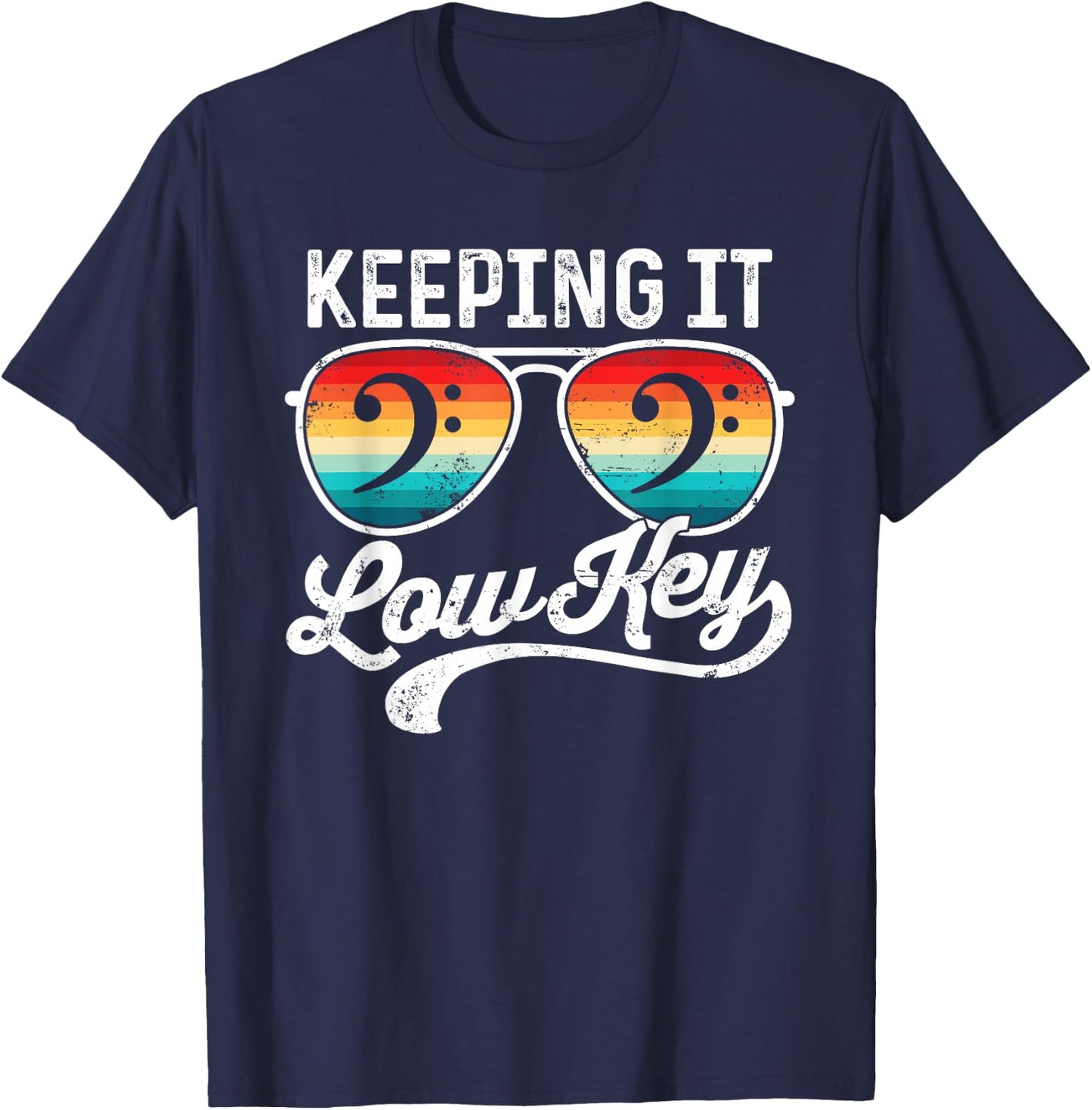 Bass Clef Keeping It Low Key Music Pun Low Brass Bass Singer T-Shirt - T-Shirt | Navy