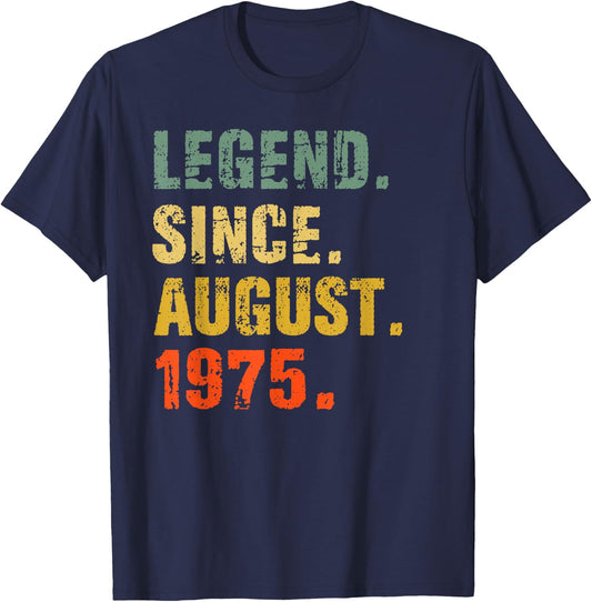 47 Year Old 47th Birthday Gifts Legend Since August 1975 T-Shirt - T-Shirt | Navy