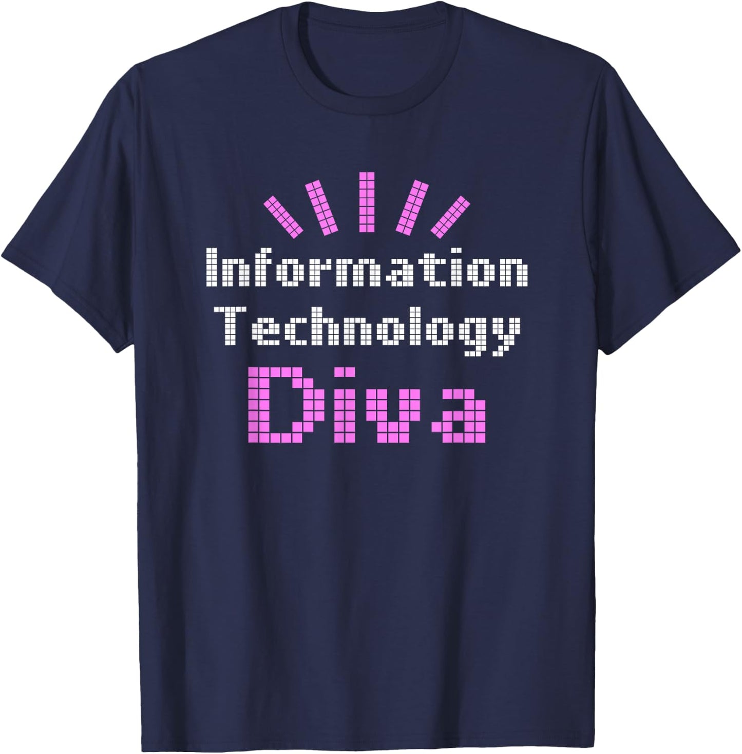 Information Technology Diva IT Tech Geek T-Shirt - T-Shirt | Navy