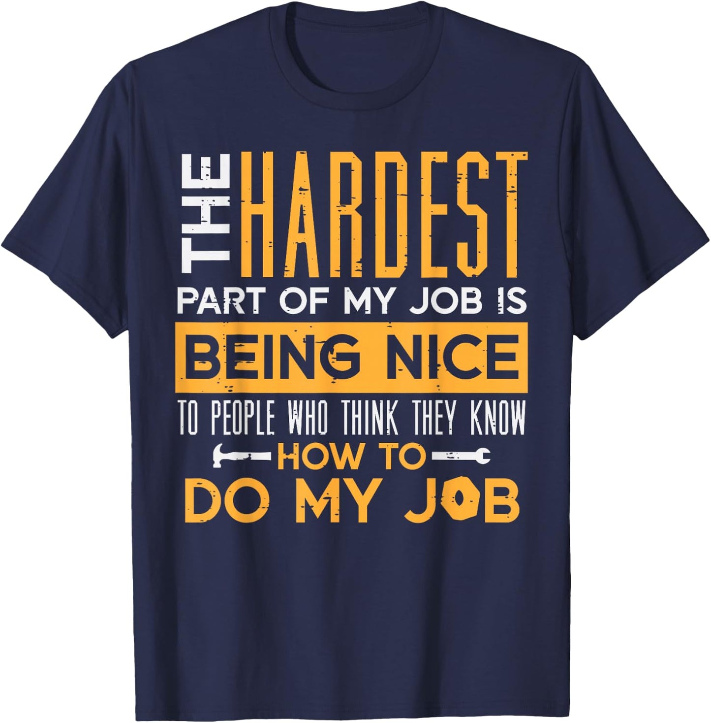 The Hardest Part Of My Job Fun Car Auto Mechanic Garage Men T-Shirt - T-Shirt | Navy