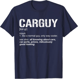 Funny Carguy Definition Car Parts Good Looking Mechanic T-Shirt - T-Shirt | Navy