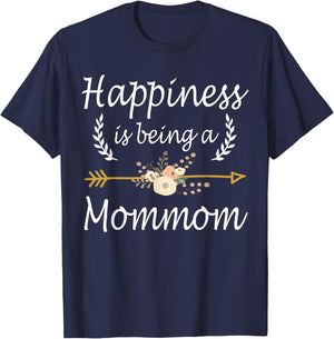 Happiness Is Being A Mommom Shirt Cute Mothers Day Gifts T-Shirt - T-Shirt | Navy