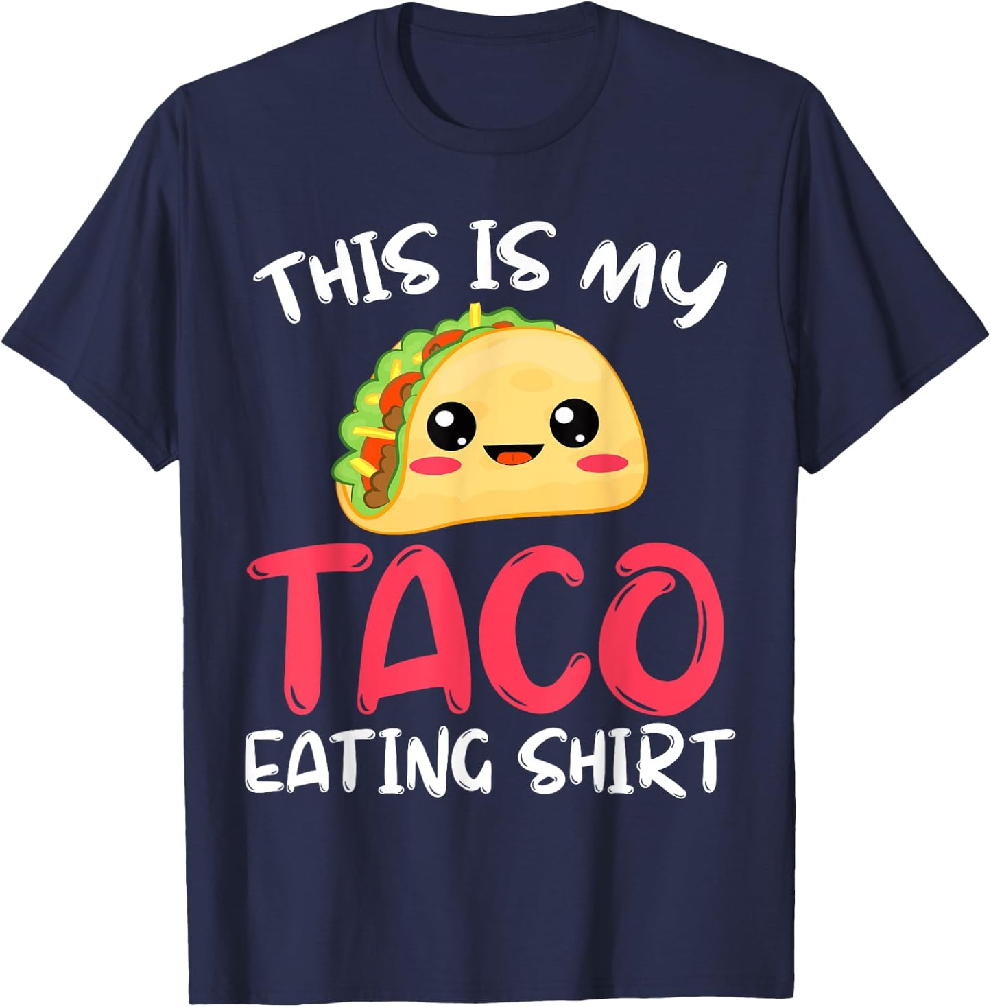 This Is My Taco Eating Shirt Foodie Italian Food Halloween T-Shirt - T-Shirt | Navy