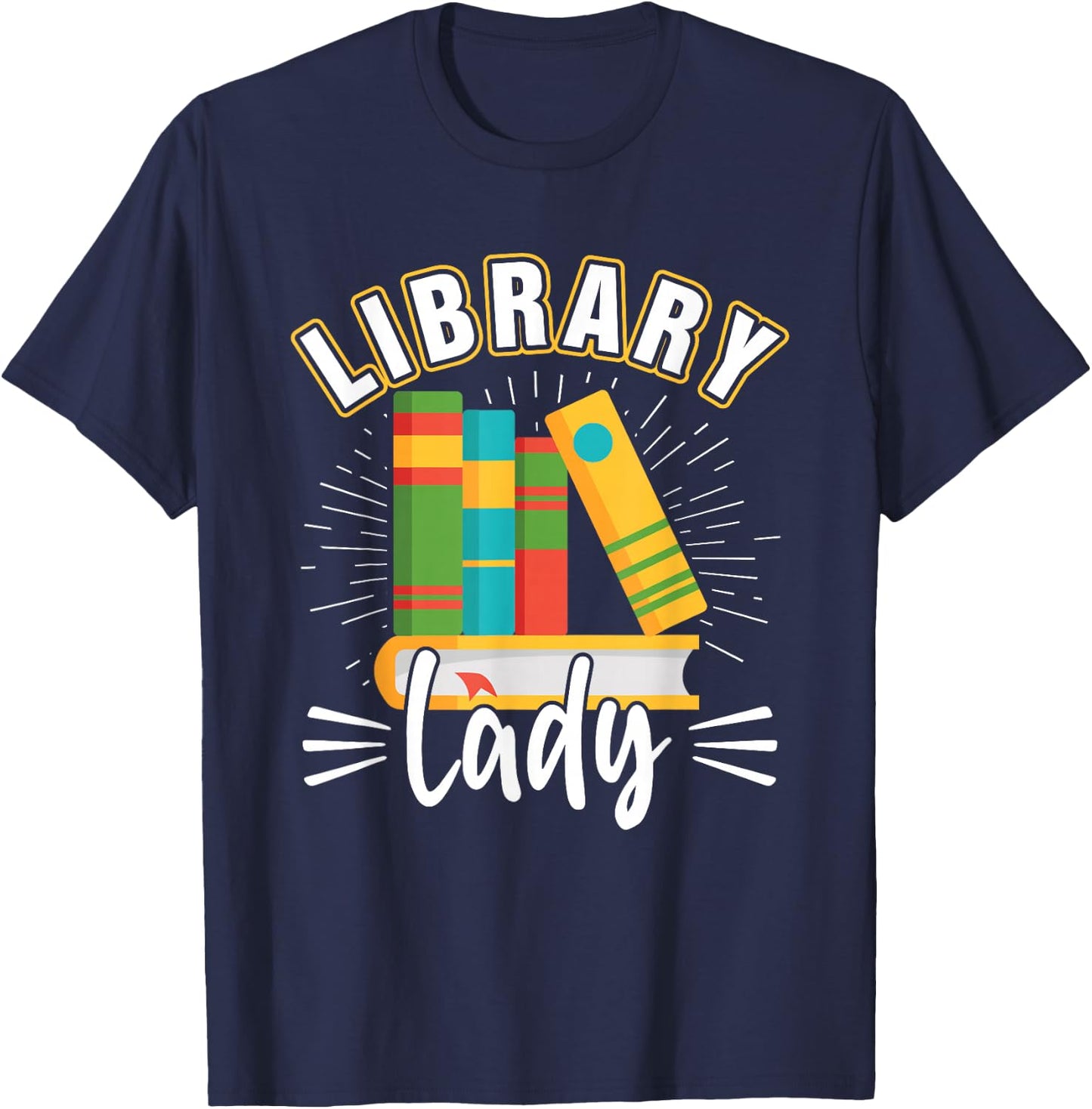 Library Lady I Librarian T-Shirt - T-Shirt | Navy