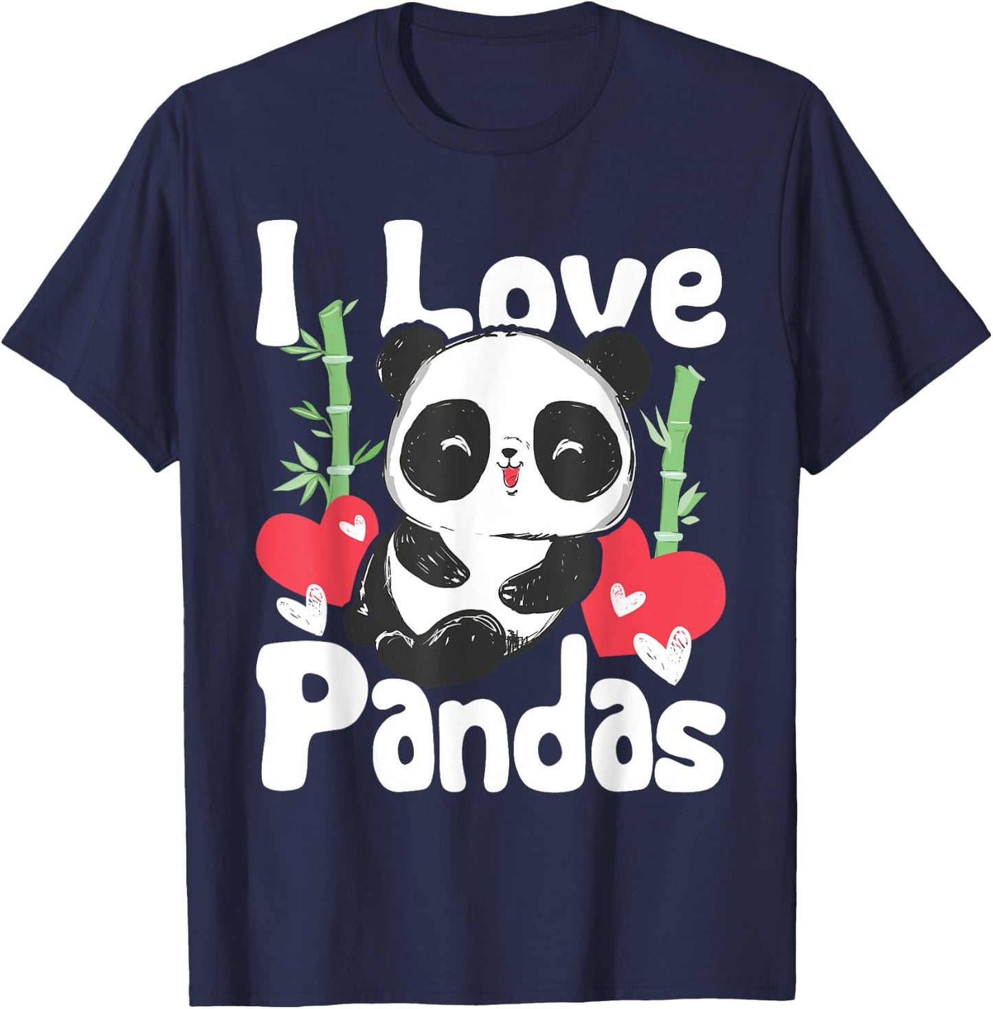 I Love Pandas - Cute Kawaii Panda Bear T-Shirt - T-Shirt | Navy