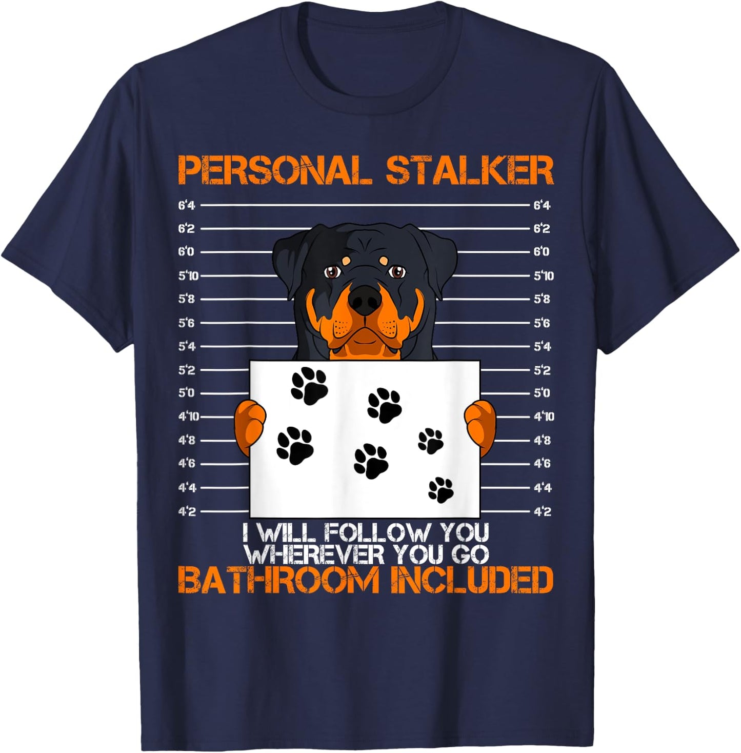 Rottweiler Personal Stalker Dog Owner Breeders Fur Parent Men Women Kids T-Shirt - T-Shirt | Navy