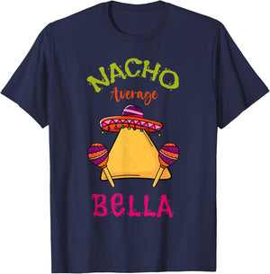 Nacho Average Bella Personalized Name Funny Taco T-Shirt - T-Shirt | Navy