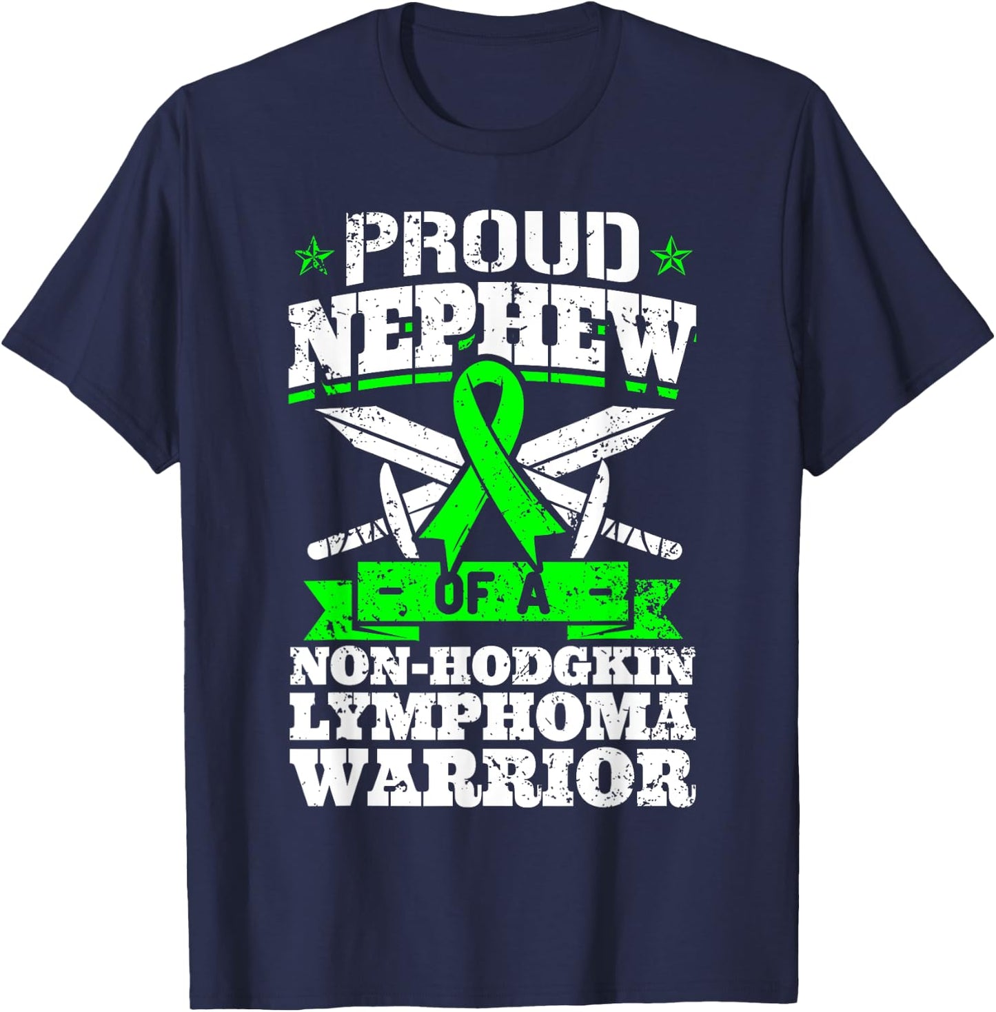 Proud Nephew Of A Non-Hodgkin Lymphoma Warrior Awareness T-Shirt - T-Shirt | Navy