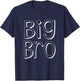 Big Bro Older Brother Boys Matching Siblings Family T-Shirt - T-Shirt | Navy