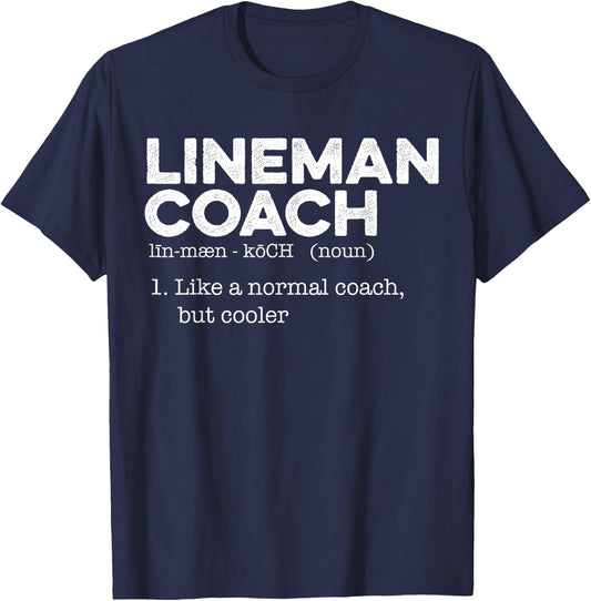 Football Lineman Coach Definition T-Shirt - T-Shirt | Navy