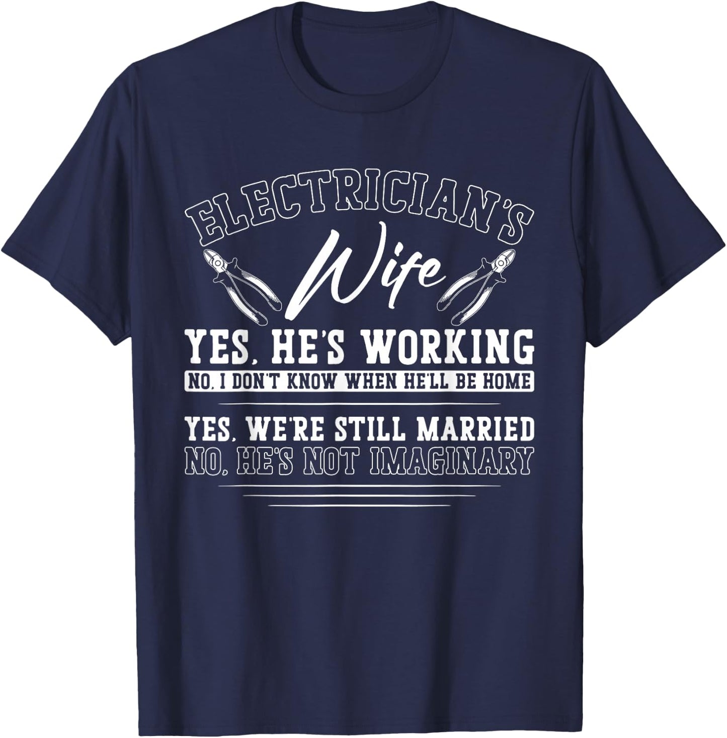 I Love My Electrician Wife Girlfriend Electrician'S Wife T-Shirt - T-Shirt | Navy