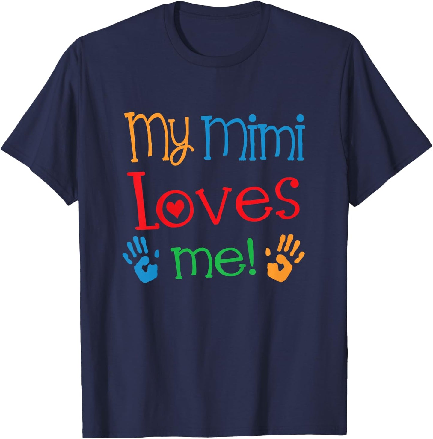 My Mimi Loves Me T-Shirt - T-Shirt | Navy