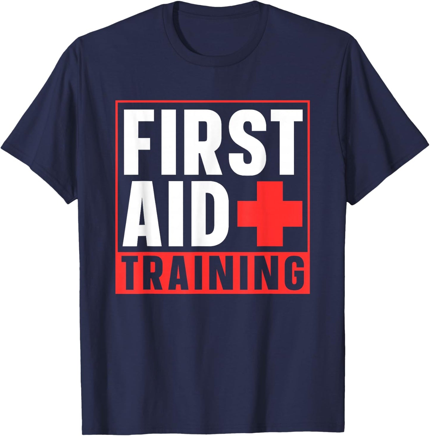 First Aid Training Coach Care Course Emergency T-Shirt - T-Shirt | Navy