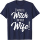 Halloween Matching Women Funny I'm Not a Witch I'm Your Wife T-Shirt - T-Shirt | Navy