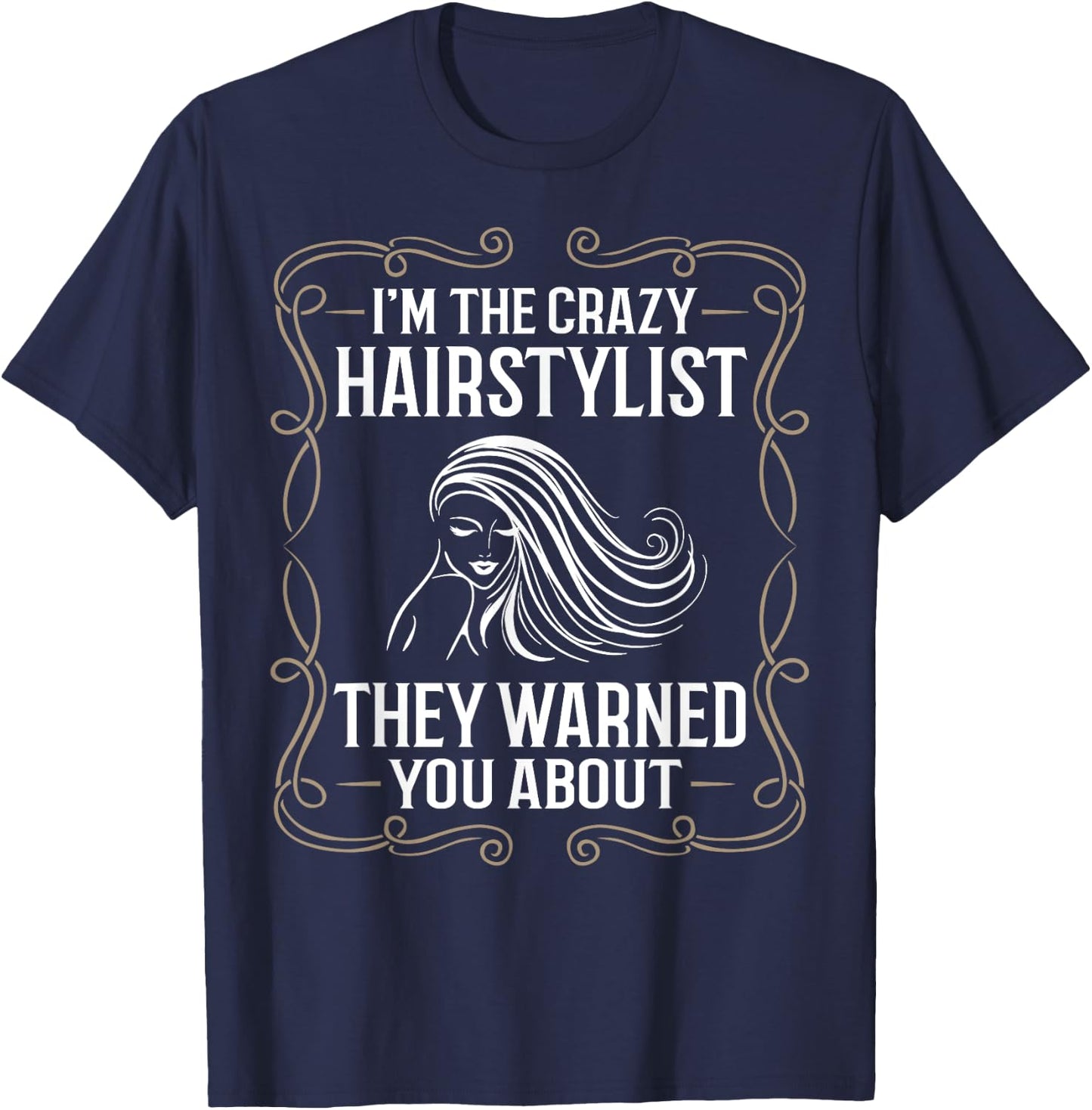 Hairstylist Professional Barber Hairstyle Hairdresser T-Shirt - T-Shirt | Navy