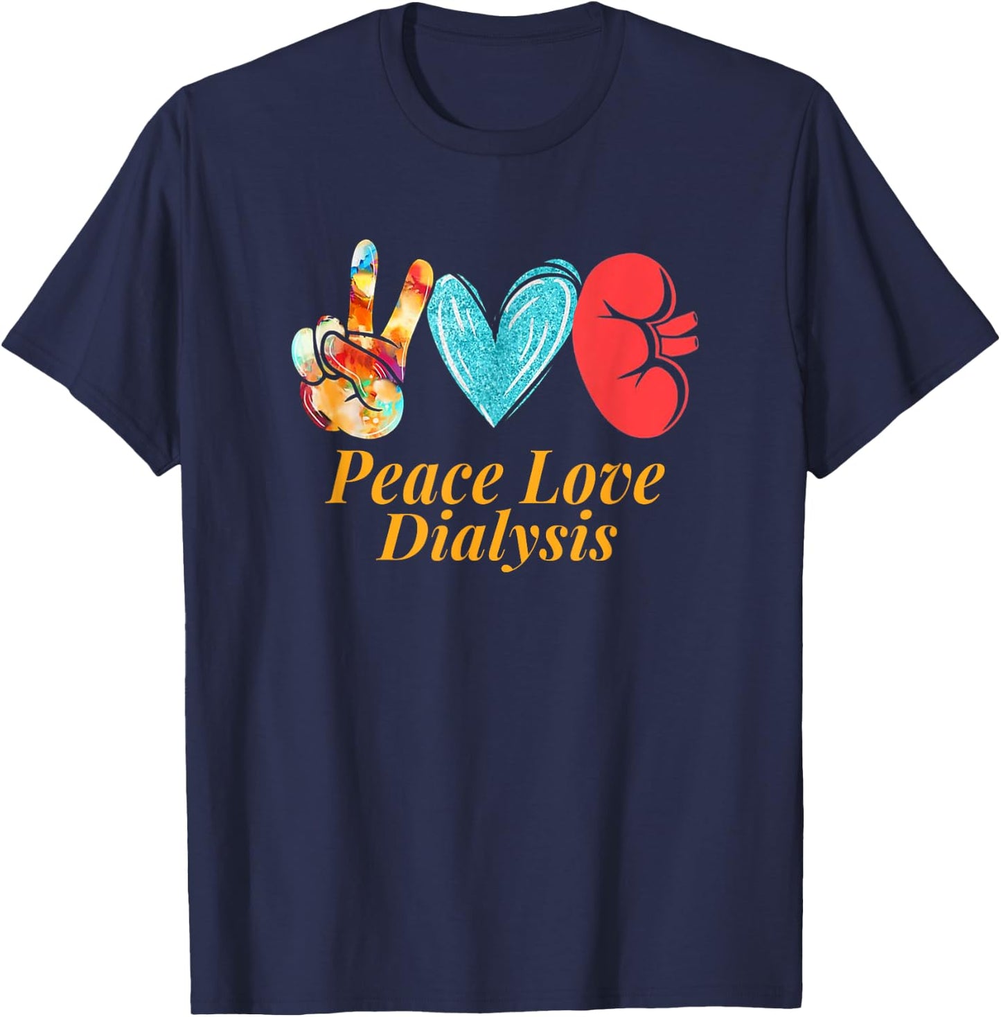 Dialysis Nurse Kidney Transplant Nephrology T-Shirt - T-Shirt | Navy