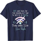Wifi Went Down For Five Minutes Funny T-Shirt - T-Shirt | Navy