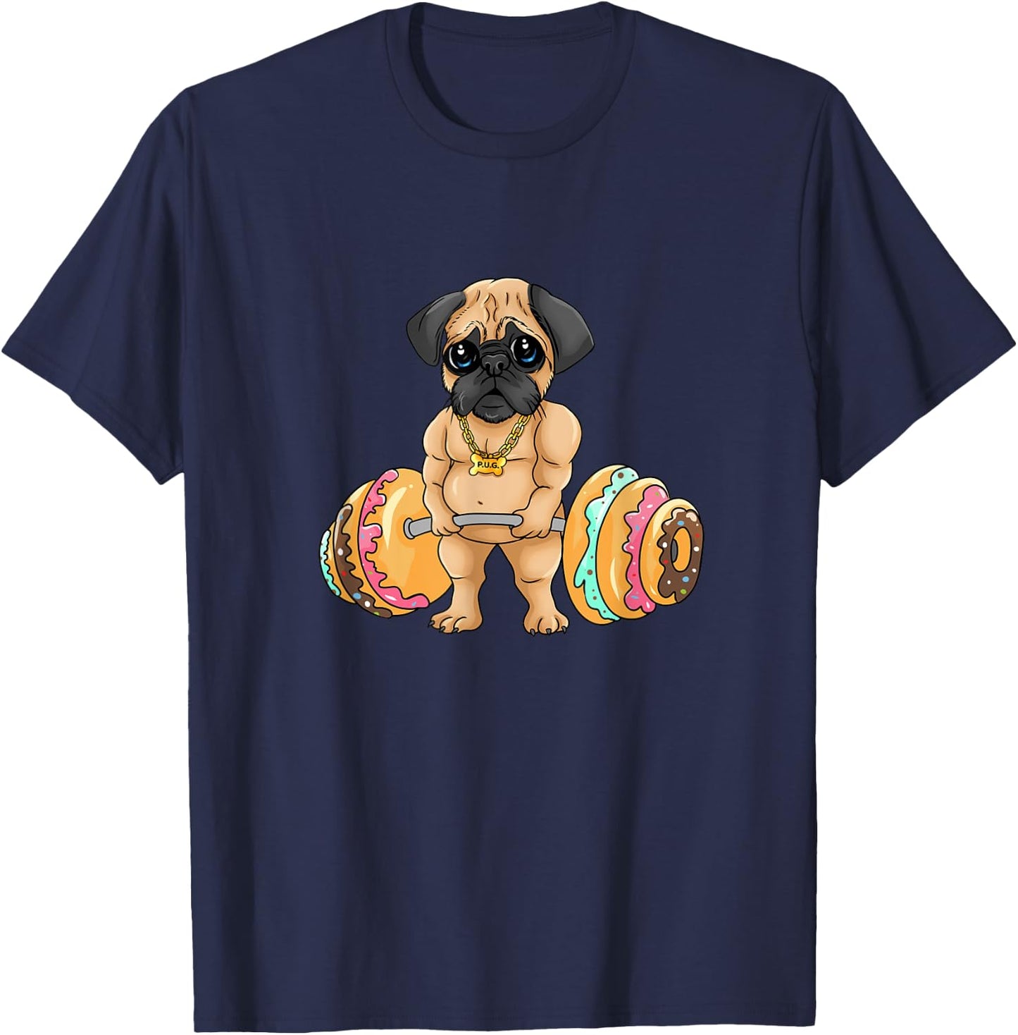 Pug Deadlifting Donuts, Fitness, Funny, Cute, Gym, Pug T-Shirt - T-Shirt | Navy